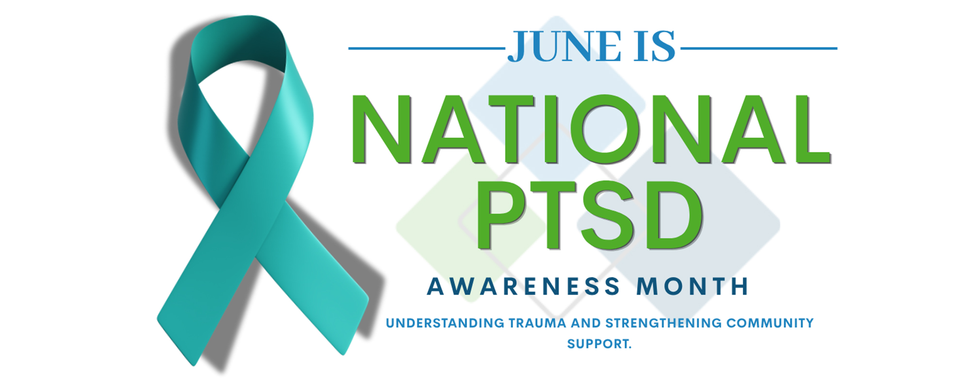 June is National PTSD Month June is National PTSD Month